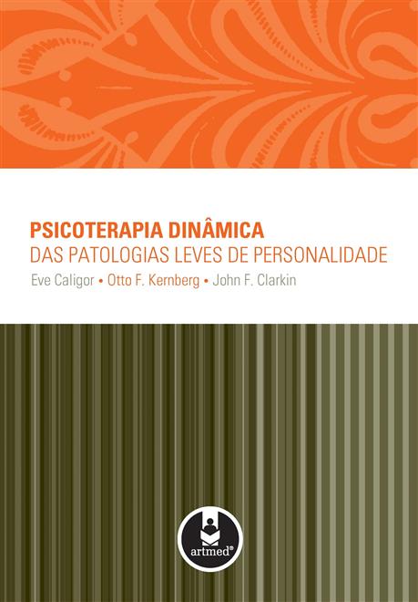 Psicoterapia Dinâmica das Patologias Leves de Personalidade