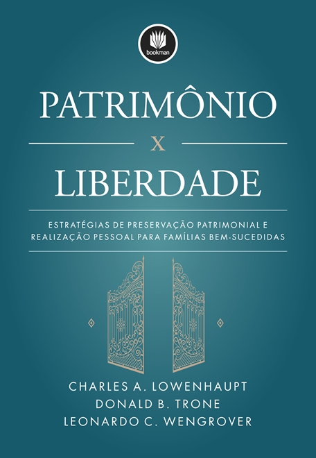 Patrimônio x Liberdade