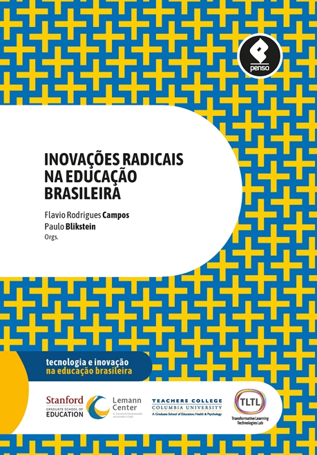 Inovações Radicais na Educação Brasileira