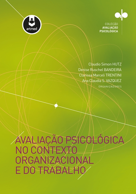 Avaliação Psicológica no Contexto Organizacional e do Trabalho