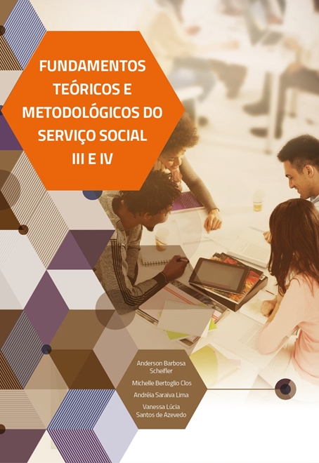 Fundamentos Teóricos e Metodológicos do Serviço Social III e IV