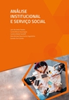 Análise Institucional e Serviço Social