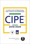 Classificação Internacional para a Prática de Enfermagem CIPE®