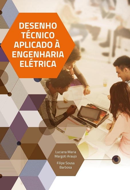 Desenho Técnico Aplicado à Engenharia Elétrica