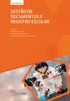 Gestão de Documentos e Registro Escolar