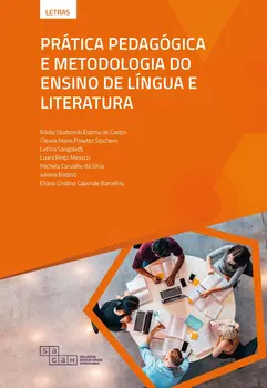 Prática Pedagógica e Metodologia do Ensino de Língua e Literatura