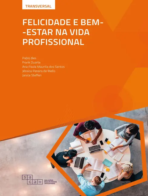 Felicidade e Bem-Estar na Vida Profissional
