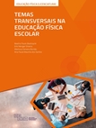 Temas Transversais na Educação Física Escolar