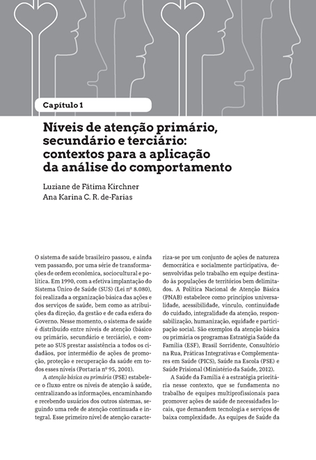 Análise do comportamento aplicada na atenção primária, secundária e terciária à saúde