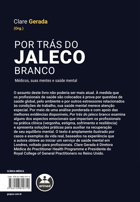 Por trás do jaleco branco