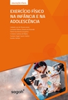 Exercício Físico na Infância e na Adolescência