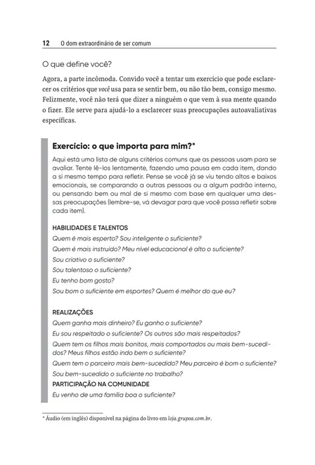 O Dom Extraordinário de Ser Comum