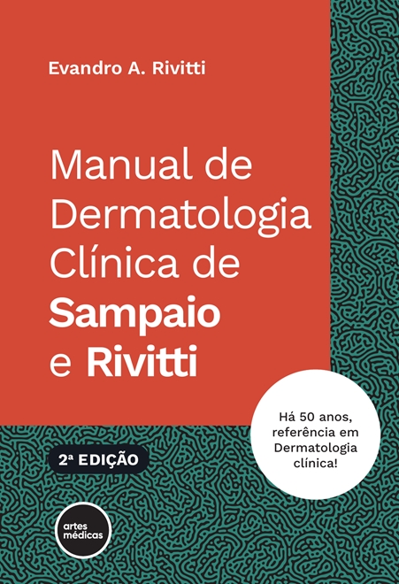 Manual de Dermatologia Clínica de Sampaio e Rivitti