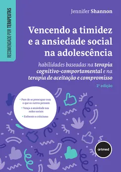 Vencendo a Timidez e a Ansiedade Social na Adolescência