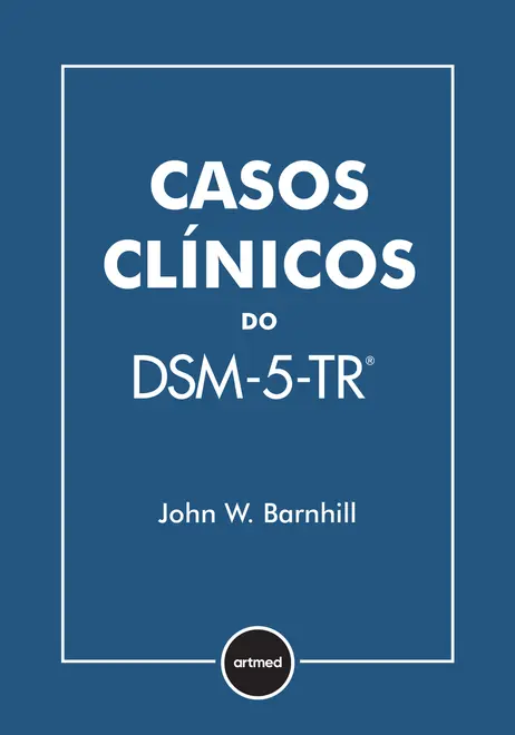 Casos Clínicos do DSM-5-TR
