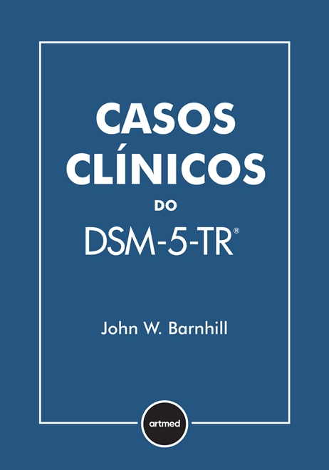 Casos Clínicos do DSM-5-TR