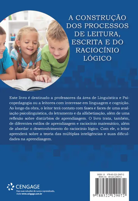 A Construção dos Processos de Leitura, Escrita e do Raciocínio Lógico