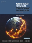 Administração Estratégica: Competitividade E Globalização