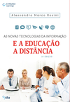 As novas tecnologias da informação e a educação à distância