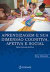 APRENDIZAGEM E SUA DIMENSAO COGNITIVA AFETIVA E SOCIAL