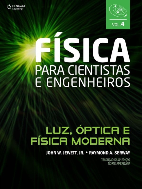 Física para cientistas e engenheiros - vol. 4