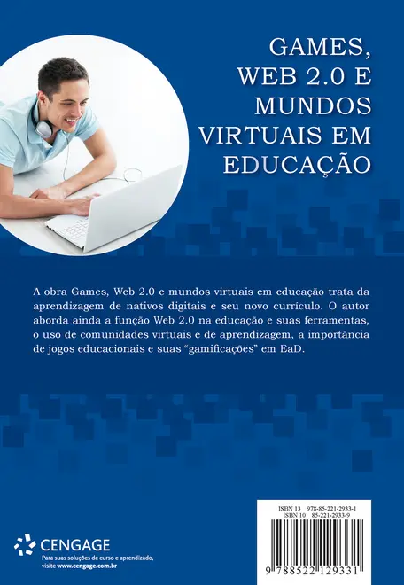 GAMES, WEB 2.0 E MUNDOS VIRTUAIS EM EDUCACAO
