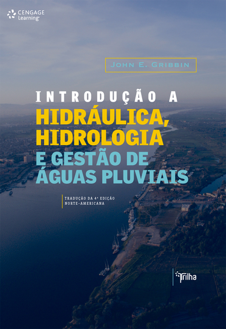 Introdução à hidráulica, hidrologia e gestão de aguás fluviais