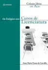 Os Estágios nos Cursos de Licenciatura