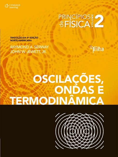 Princípios de física - vol. II - oscilações, ondas e termodinâmica