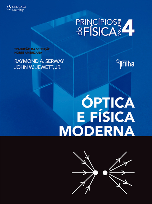 Princípios de física - vol. IV - óptica e física moderna