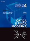 Princípios de física - vol. IV - óptica e física moderna