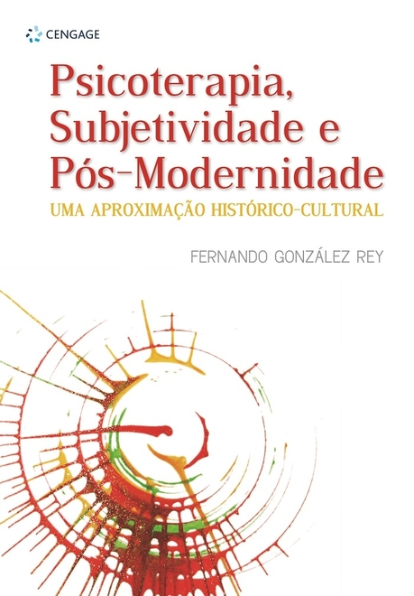 Psicoterapia, Subjetividade E Pós-Modernidade