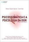 Psicossomática e a psicologia da dor