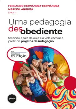 Uma Pedagogia Desobediente