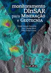 Monitoramento DInSAR para mineração e geotecnia