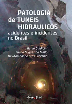 Patologia de túneis hidráulicos