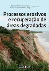 Processos erosivos e recuperação de áreas degradadas