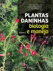 Plantas daninhas - vol.1 - biologia e manejo