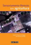 Sensoriamento remoto em agricultura