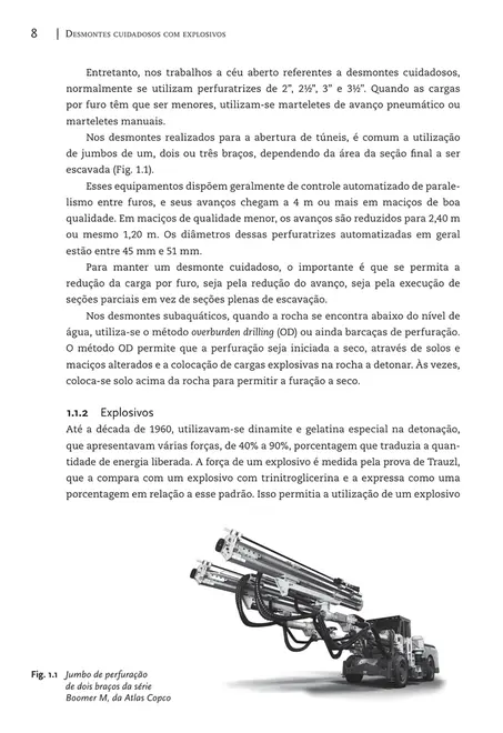 Desmontes cuidadosos com explosivos