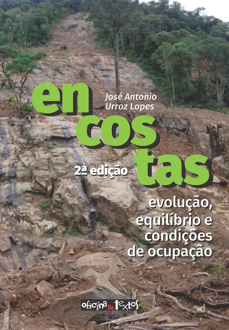 Encostas: evolução, equilíbrio e condições de ocupação