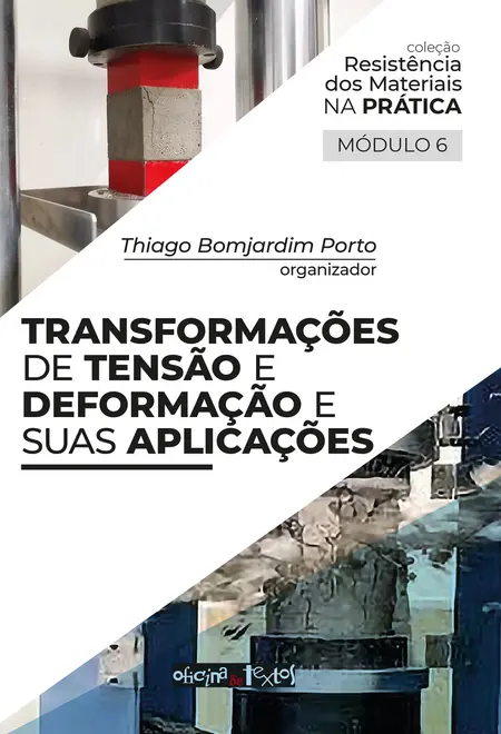 Transformações de tensão e deformação e suas aplicações