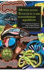 Modelagem ecológica em ecossistemas aquáticos