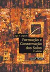 Formação e conservação dos solos