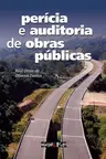 Perícia e auditoria de obras públicas