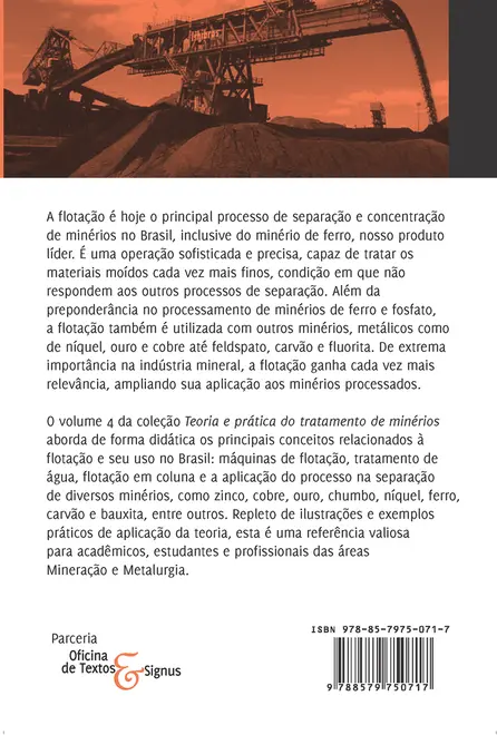 Teoria e prática do tratamento de minérios 4 - A flotação no Brasil
