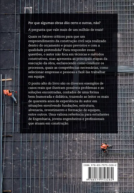 Por que algumas obras dão certo e outras não?
