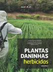 Plantas daninhas - vol.2 - herbicidas