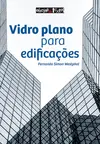 Vidro plano para edificações