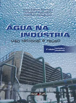 Água na indústria: uso racional e reúso